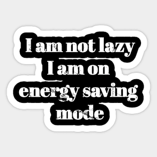 energy saving mode Sticker